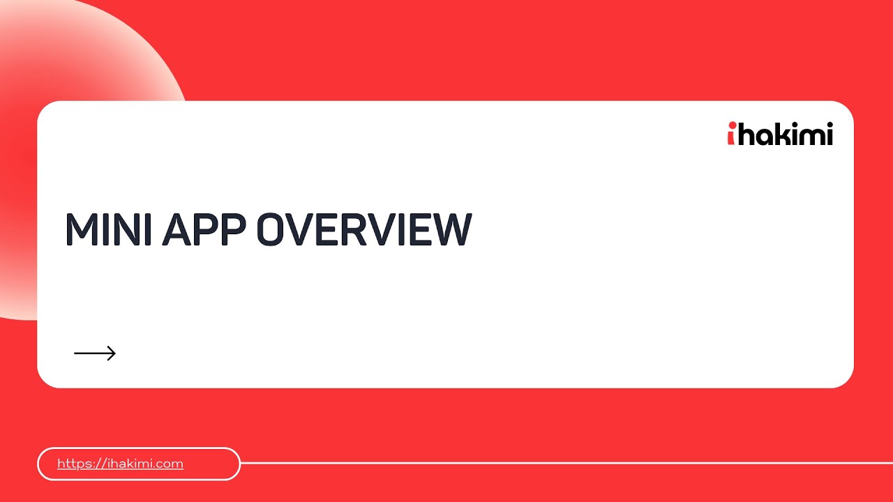 Mini App overview - ihakimi