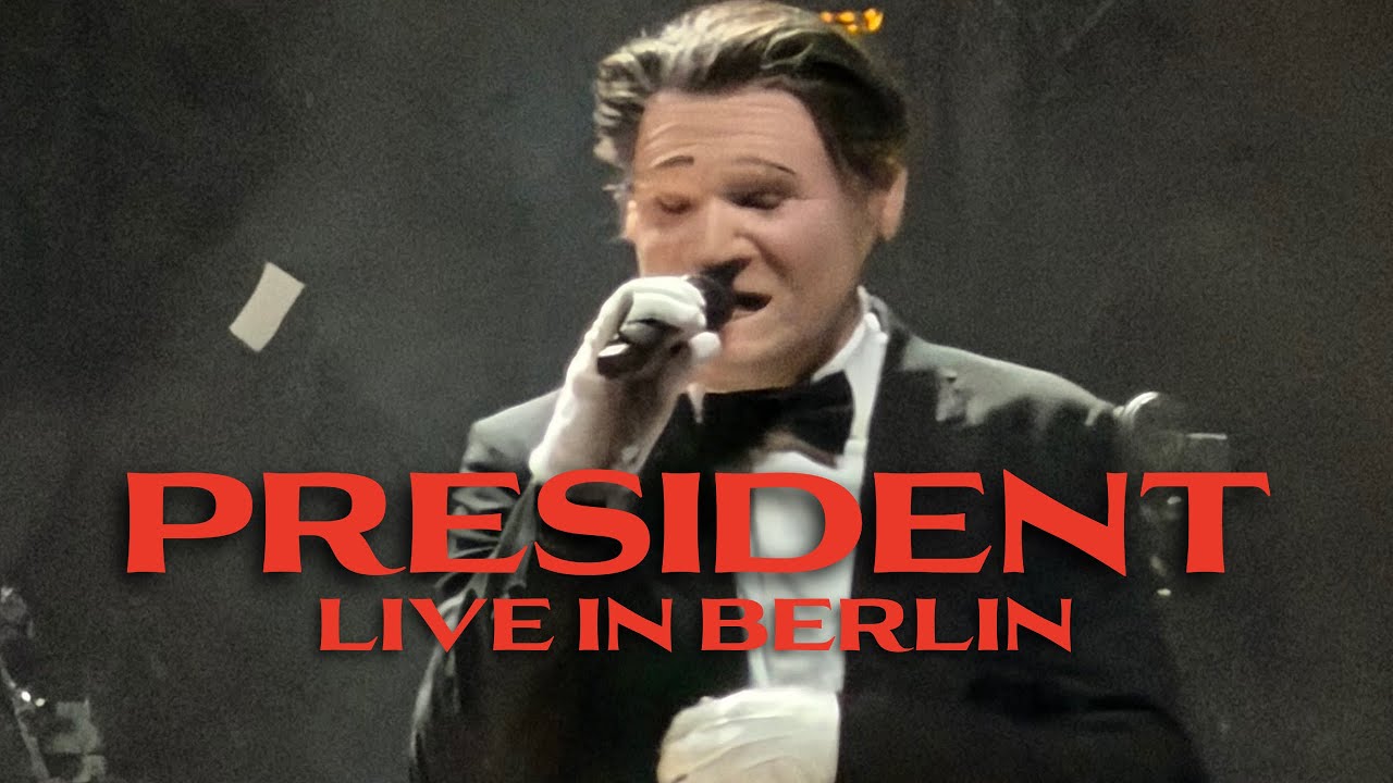 PRESIDENT - In the Name of the Father | live in Berlin [CORE