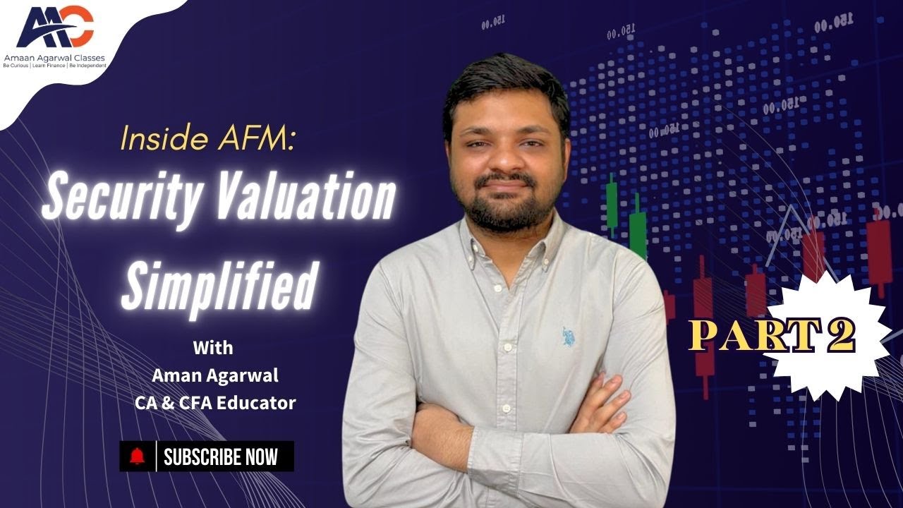 CA Final AFM | Security Valuation Part 2 | Equity Valuation Demystified ...
