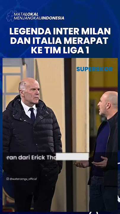 Berkat Pengaruh Erick Thohir, Kiper Legendaris Italia dan Inter Milan Bakal Merapat ke Tim Liga 1