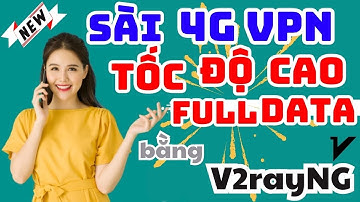 Cách tải và sử dụng v2rayng khi dùng 4g vpn | GÓI CƯỚC SINH VIÊN | 4g Viettel giá rẻ | MANGVIP.COM