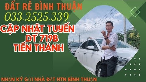 CẬP NHẬT TUYẾN DT 719B SAU LƯNG NOVAWORD 6/10/2022.