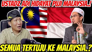 💥LIHATLAH⁉️INDONESIA HARUS CONTOH SYARIAT DI MALAYSIA⁉️USTADZ ADI HIDAYAT MALAYSIA AJA BISA⁉️🇮🇩❤️🇲🇾