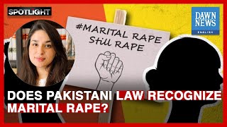 Explained: Marital Rape Laws In Pakistan