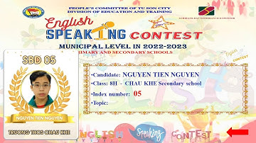Nguyễn Tiến Nguyên 8H-Châu Khê - Hội thi Hùng biện Tiếng Anh THCS Thành phố Từ Sơn năm học 2022-2023
