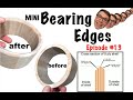 DIY Miniature Drums | Bearing Edges | Episode #13