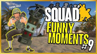 Squad Funny Moments! #9