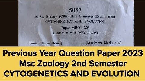 Previous year question paper | CYTOGENETICS & EVOLUTION | Msc Zoology Botany 2nd Semester  2023