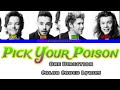 (UNRELEASED) Pick Your Poison- One Direction (Color Coded Lyrics)