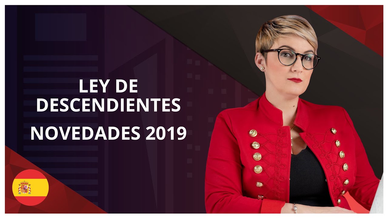 🔴 Ley de descendientes | Novedades 2019 nacionalidad española requisitos para solicitar