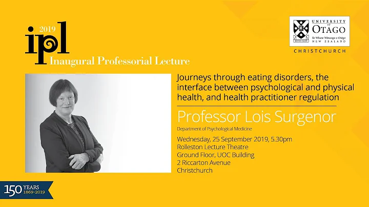 IPL: Professor Lois Surgenor - "Journeys through eating disorders"