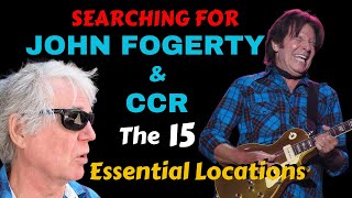 Searching for John Fogerty & Creedence Clearwater Revival. 15 Essential Locations.