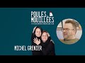 Poules mouilles 102 michel grenier anim par vronique isabel filion et jessica chartrand