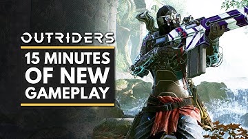 OUTRIDERS | 15 Minutes of NEW Gameplay - Devastator, Pyromancer & Trickster