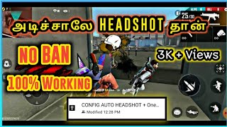 Free fire headshot no ban tamil | free fire AIMBOT file tamil