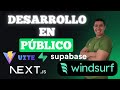 Desarrollando App en Público - NextJS, Windsurf, React, Supabase, Clerk PT.4