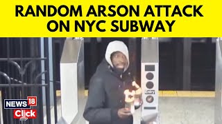 New York News | Man Throws Flaming Liquid On NY City Subway, Burns Fellow Rider | News18 | G18V