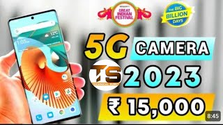 Top 4 Best 5g Camera Smartphone Under 15000 in Flipkart BBD Sale 2023   Best 5g phone under 15000