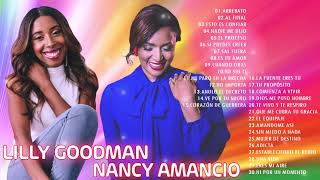 2 HORA DE MÚSICA CRISTIANA LILLY GOODMAN Y NANCY AMANCIO LOS MEJORES CANCIONES - ALABANZAS CRISTIANA