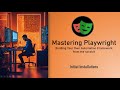 Mastering playwright  initial installations  qa automation alchemist