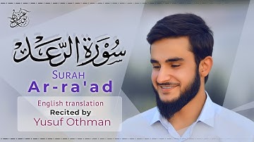سورة الرعد مع ترجمة إنجليزية ، القارئ يوسف عثمان / English translation of holy quran , Yusuf Othman