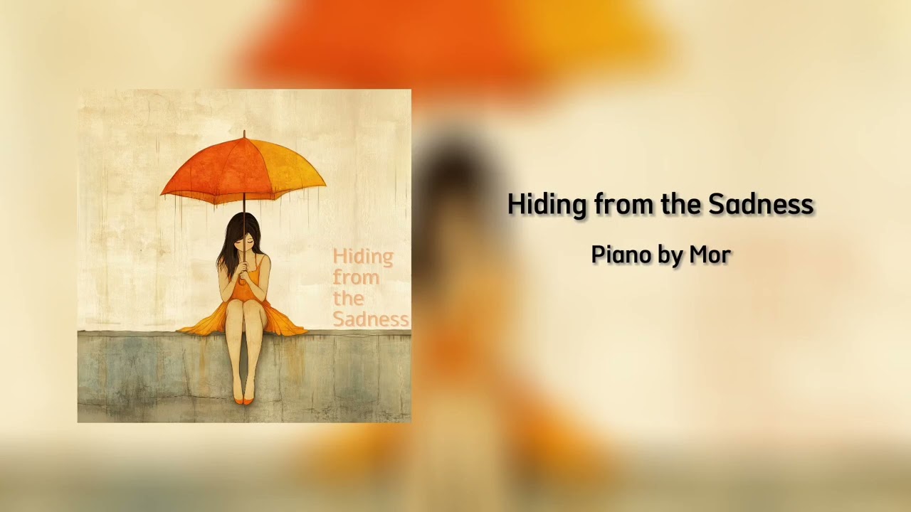 Hiding from the Sadness - Mor Mesika (Piano by Mor)