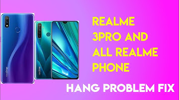 Realme 3pro System Lagging and Hanging Problem Solution | How To Solve Realme System Lagging Problem