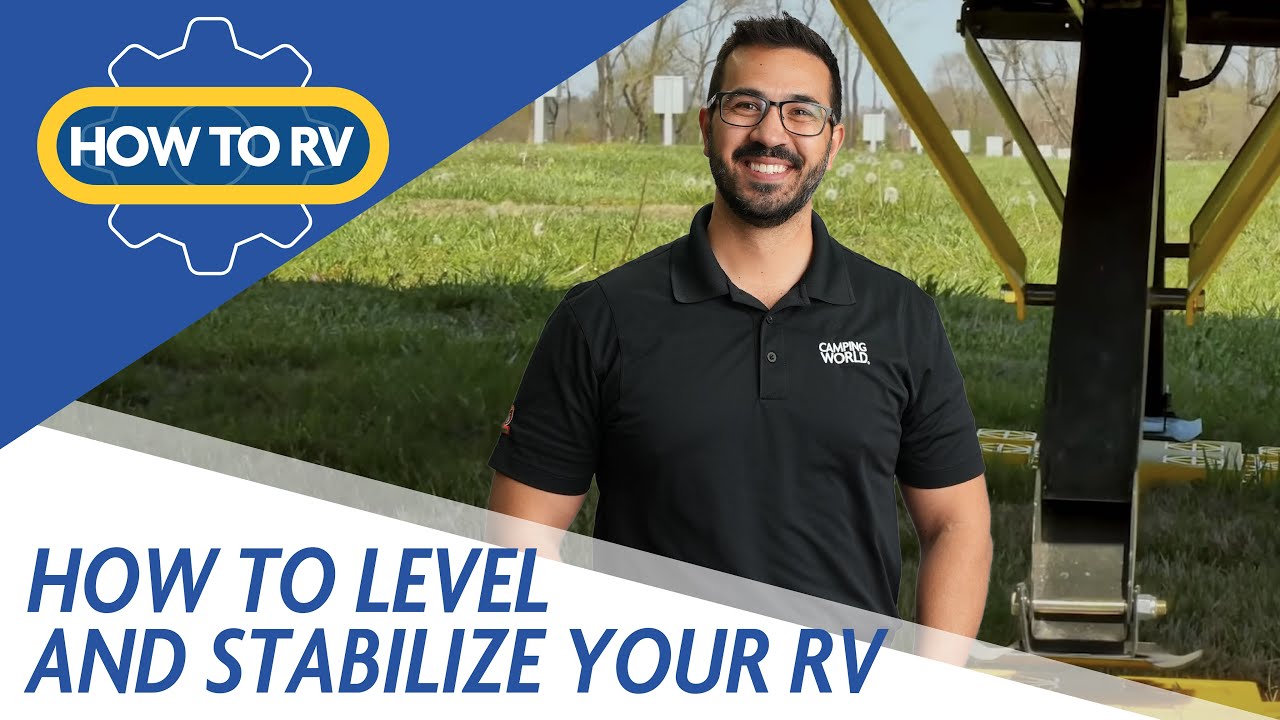 How To: Level and Stabilize Your RV 