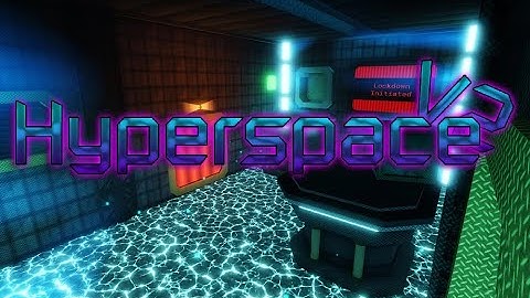 Flood Escape 2 - HYPERSPACE V2 - Solo