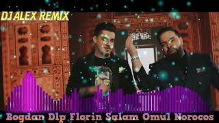 Bogdan Dlp Florin Salam Omul Norocos REMIX 2021