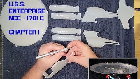 U.S.S. Enterprise NCC-1701-C 1400:1 Scale Full Build Series - Chapter 1