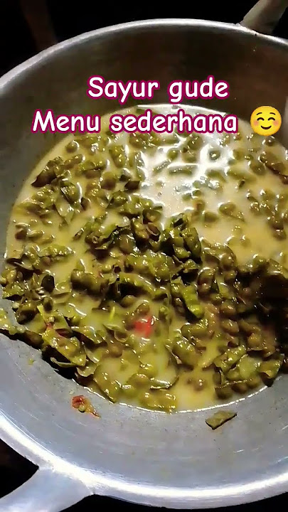 sayur gude#menusederhana #makanansendiri #makananrumahan
