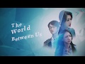 The world between us hbo asia  official trailer  hbo