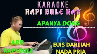 Apanya Dong - Euis Darliah [Karaoke] Nada Pria - Lirik | Dutbeand - Rapi Bule