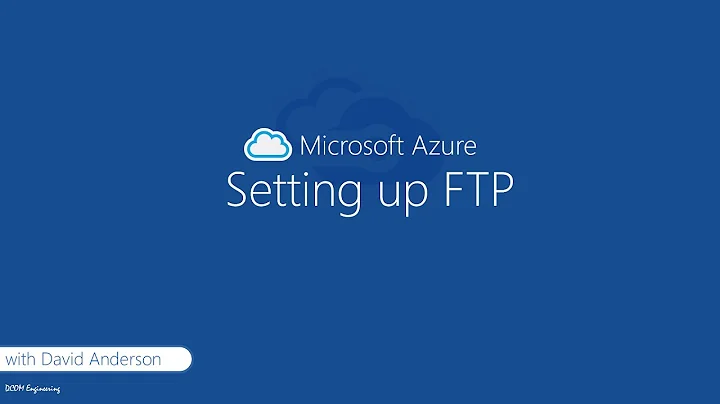 How to setup an FTP server on Microsoft Azure