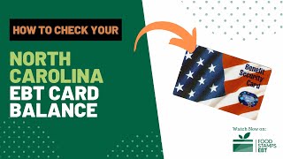 How to Check North Carolina EBT Card Balance