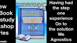 How to know if you Understand steps 1&2 & are ready to move into We Agnostics with Joanne C & Tony R