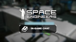 Space Engineers Tutorial: Game Chat
