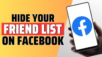 How To Hide Your Friend List On Facebook - Full Guide