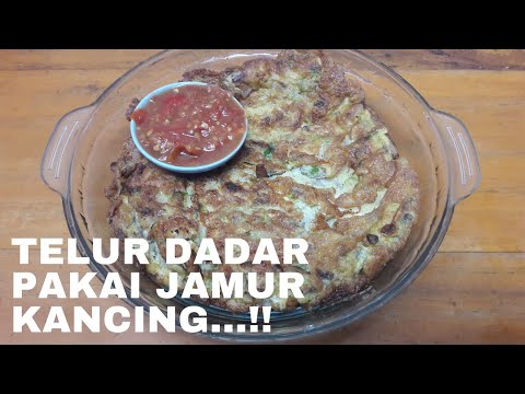 Telur Dadar Jamur Kancing