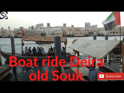 Boat ride Deira  old souk Dubai