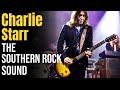 CHARLIE STARR | Single Pickup Guitars & The Southern Rock Sound