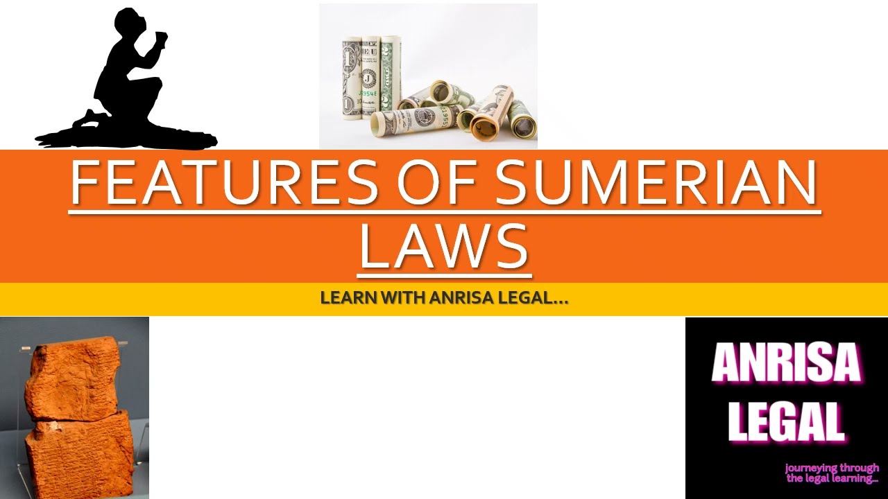 FEATURES OF SUMERIAN LAWS