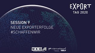 SESSION 9 | NEUE EXPORTERFOLGE #SCHAFFENWIR