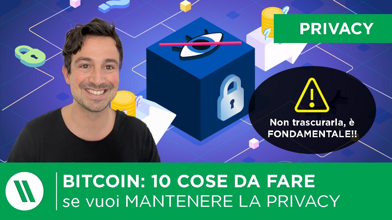 Privacy Tech Bitcoin PRIVACY BITCOIN e CRYPTO: 10 COSE che DEVI SAPERE E FARE per NON ...