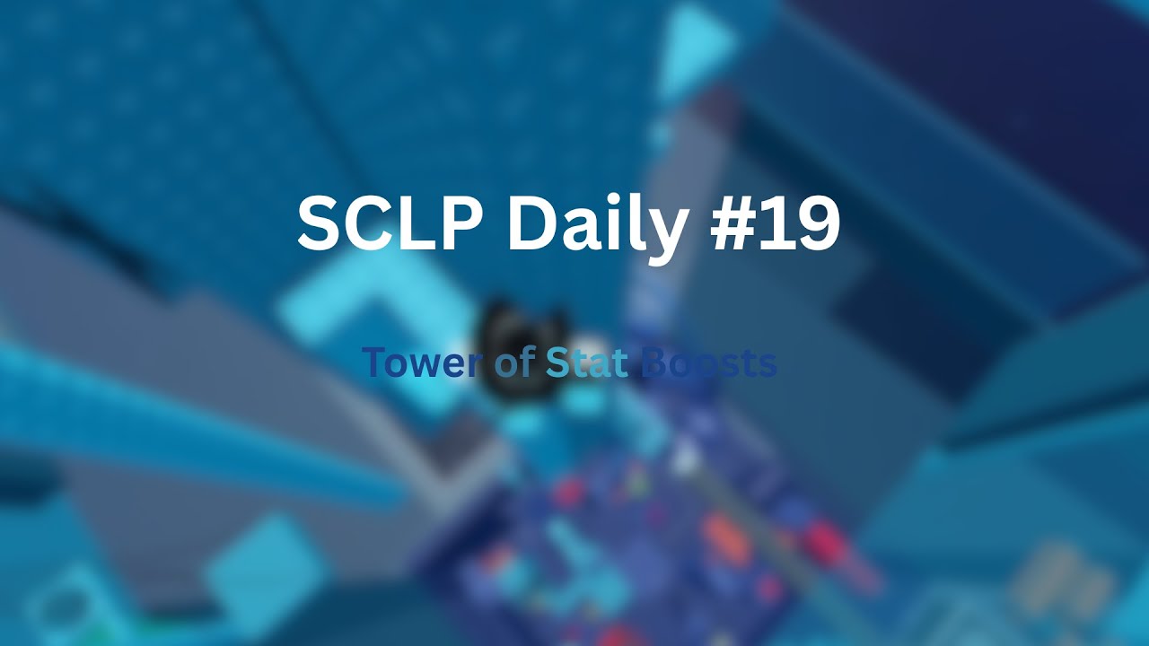 SCLP Daily #19| Tower of Stat Boosts