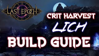 Last Epoch - Acolyte Lich Crit Harvest Build Guide / 220+ Arena Showcase
