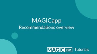 Recommendations overview in MAGICapp