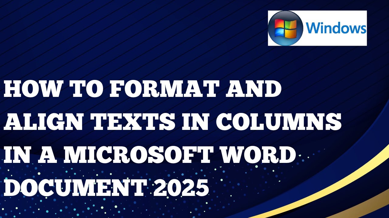 Colum Alignment Format How to Format and Align Texts in Columns In a Microsoft Word Document ...