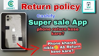 How to return mobile in Cashify super sale app_ aese kare return Cashify super sale me screenshot 4